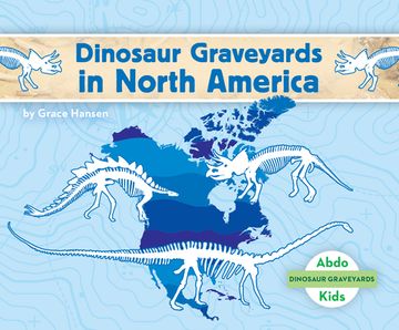 portada Dinosaur Graveyards in North America (en Inglés)