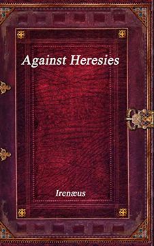 portada Against Heresies (in English)