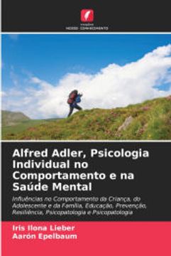 portada Alfred Adler, Psicologia Individual no Comportamento e na Saúde Mental (in Portuguese)