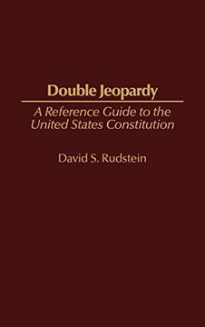 portada Double Jeopardy: A Reference Guide to the United States Constitution: 9 (Reference Guides to the United States Constitution) 