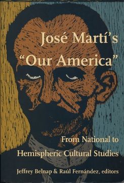 portada jose marti s our america: from national to hemispheric cultural studies (en Inglés)