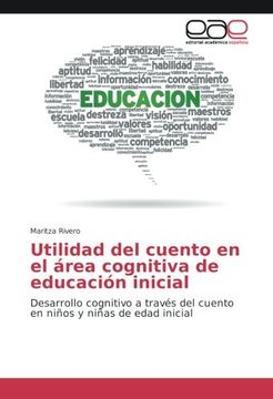 portada Utilidad del cuento en el área cognitiva de educación inicial: Desarrollo cognitivo a través del cuento en niños y niñas de edad inicial (Spanish Edition)