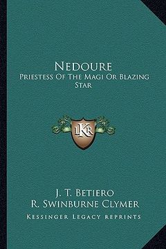 portada nedoure: priestess of the magi or blazing star (en Inglés)