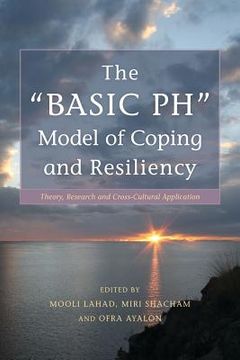 portada The Basic PH Model of Coping and Resiliency: Theory, Research and Cross-Cultural Application (en Inglés)