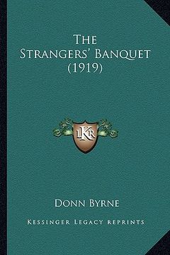 portada the strangers' banquet (1919) (en Inglés)