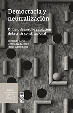 portada Democracia y Neutralizacion (in Spanish)