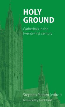 portada Holy Ground: Cathedrals in the Twenty-First Century (en Inglés)