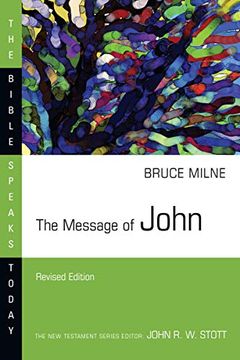 portada The Message of John (The Bible Speaks Today) 