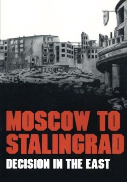 portada Moscow to Stalingrad: Decision in the East (Army Historical Series) (en Inglés)