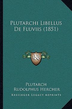 portada plutarchi libellus de fluviis (1851) (en Inglés)