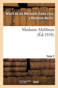 portada Madame Malibran. Tome 2 (en Francés)