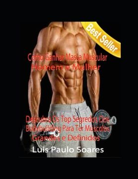 portada Como Ganhar massa muscular: homem e mulher (en Portugués)