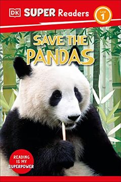 portada Dk Super Readers Level 1 Save the Pandas (en Inglés)