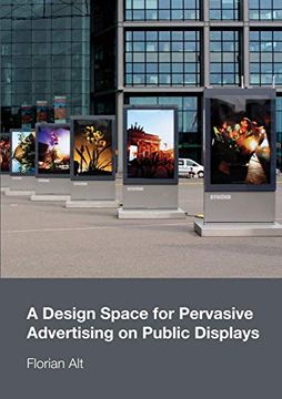 portada A Design Space for Pervasive Advertising on Public Displays 