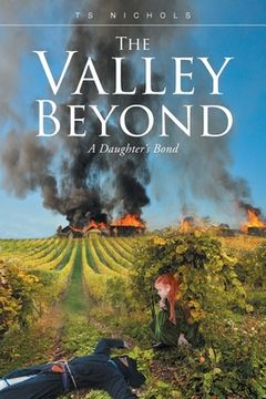 portada The Valley Beyond: A Daughter's Bond