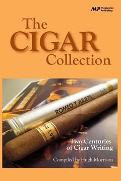 portada The Cigar Collection: Two Centuries of Cigar Writing (en Inglés)