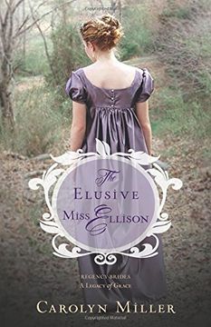 portada The Elusive Miss Ellison (Regency Brides: A Legacy of Grace)