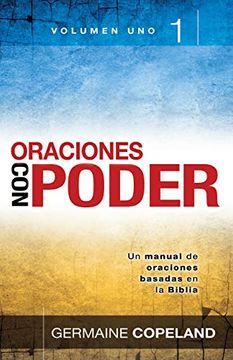 portada Oraciones con Poder Tomo 1: Prayers That Avail Much Vol. 1: (in Spanish)
