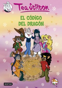 portada Tea Stilton 1. El Codigo del Dragon (in Spanish)