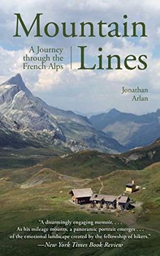 portada Mountain Lines: A Journey Through the French Alps (en Inglés)