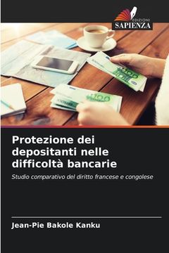 portada Protezione dei depositanti nelle difficoltà bancarie (en Italiano)