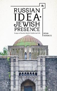 portada Russian Idea - Jewish Presence: Essays on Russian-Jewish Intellectual Life (en Inglés)