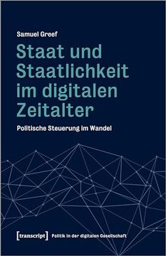 portada Staat und Staatlichkeit im Digitalen Zeitalter (en Alemán)
