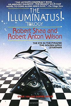 portada The Illuminatus! Trilogy: The eye in the Pyramid, the Golden Apple, Leviathan (en Inglés)