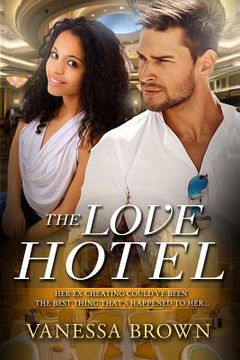 portada The Love Hotel: A Billionaire BWWM Love Story (en Inglés)