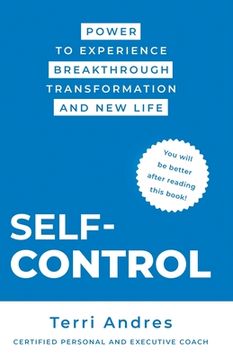 portada Self Control: Power to Experience Breakthrough Transformation and New Life (en Inglés)