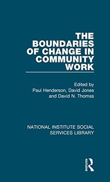 portada The Boundaries of Change in Community Work (National Institute Social Services Library) (en Inglés)