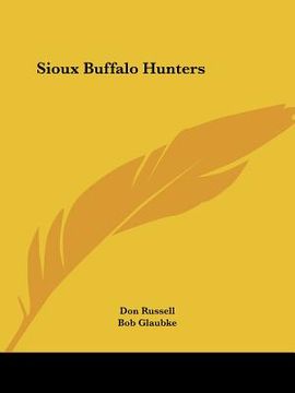 portada sioux buffalo hunters (en Inglés)