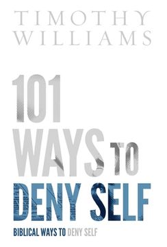 portada 101 Ways to Deny Self (in English)
