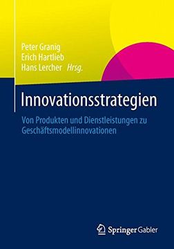 portada Innovationsstrategien: Von Produkten und Dienstleistungen zu Geschäftsmodellinnovationen (en Alemán)