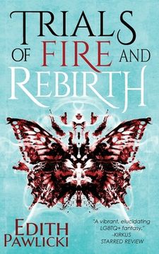 portada Trials of Fire and Rebirth (en Inglés)