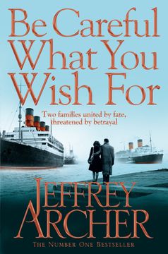 portada Be Careful What you Wish for (The Clifton Chronicles) (in English)