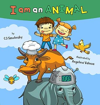 portada I am an Animal: Everyday Expressions and the Animals That Inspired Them (en Inglés)