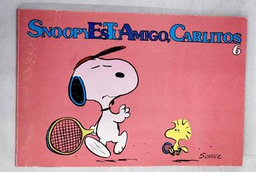 portada Snoopy es tu Amigo, Carlitos