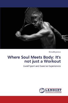 portada Where Soul Meets Body: It's not just a Workout