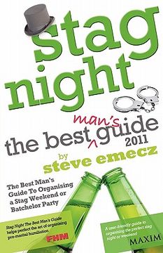 portada stag night - the best man's guide to organising a stag weekend or batchelor party (en Inglés)