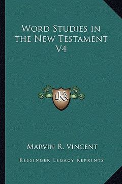 portada word studies in the new testament v4 (in English)