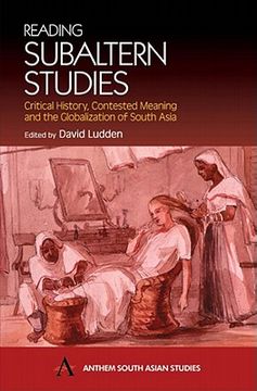 portada reading subaltern studies: critical history, contested meaning and the globalization of south asia (en Inglés)