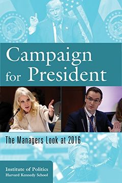 portada Campaign for President: The Managers Look at 2016