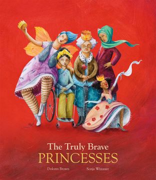 portada The Truly Brave Princesses (Egalité) (in English)