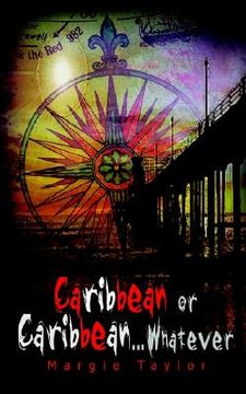 portada caribbean or caribbean . . . whatever (en Inglés)