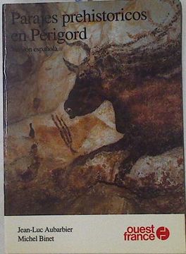 portada Parajes Prehistóricos en Périgord