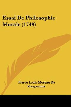 portada Essai de Philosophie Morale (1749) (en Francés)
