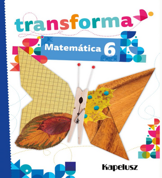 portada Transforma Matemática 6 (in Spanish)