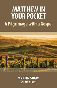 portada Matthew in Your Pocket: A Pilgrimage with a Gospel (en Inglés)