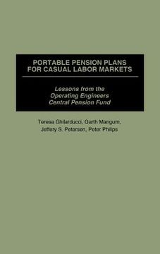 portada portable pension plans for casual labor markets: lessons from the operating engineers central pension fund (in English)